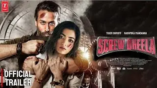 SCREW DHEELA |Official Trailer | Screw Dheela Movie Trailer | Bollywood Sangam