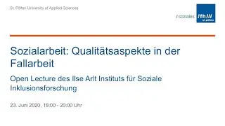 Arlt Lecture: Sozialarbeit: Qualit&auml;tsaspekte in der Fallarbeit