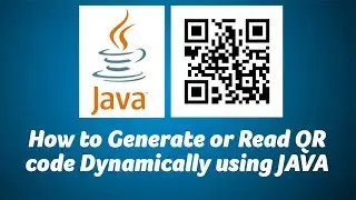 How to Generate or Read QR code Dynamically using JAVA