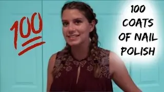 100 Coats of Nail Polish! | OMGitsNatasha | TruthPlusDare