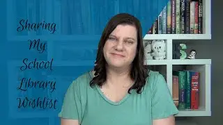 My School Library Wishlist