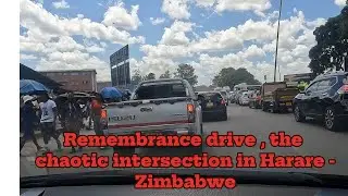 Remembrance drive chaotic intersection in Harare Zimbabwe