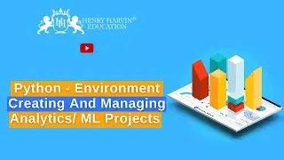 Creating and Managing Analytics | Henry Harvin Business Analytics With Python Tutorial For Beginners