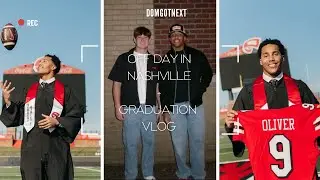 Graduation/ Off day in Nashville VLOG 