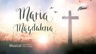 Musical Maria Magdalena - Trailer | Adonia-Teens-Tour 2021