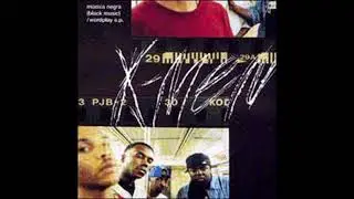 The X-Ecutioners M&uacute;sica Negra (Black Music)/Wordplay EP 1997 Full Album