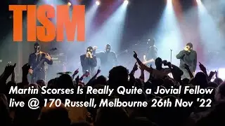 TISM - Martin Scorsese Is Really Quite a Jovial Fellow (live) @ 170 Russell 26th November 2022