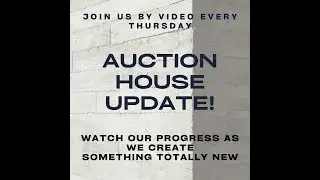 Auction House Update! Why are we Opening an Auction House?