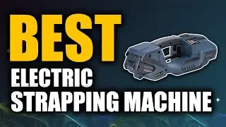 Top 5 Best Electric Strapping Machine | Don't Buy One Before Watching This