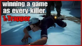 Winning a game with every killer in dbd Ep1:Trapper