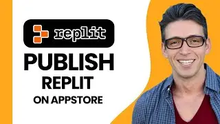 How To Publish Your Replit App On App Store - Quick and Easy (2025)