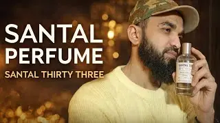 Santal 33 attar review 