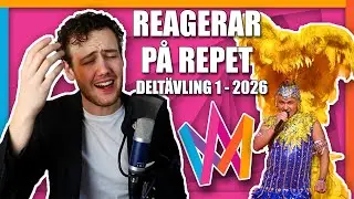 Reagerar på repet! MELODIFESTIVALEN 2026 - Deltävling 1