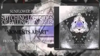 Sunflower Project - Moments Apart
