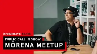 #robettLIVE - Public Call in Show