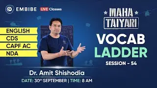 English Vocabulary | UPSC | CDS | CAPF-AC | NDA | Vocab Ladder - Day 54 | Amit Shishodia | Embibe