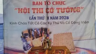 Trực tiếp lễ khai mạc Giải cờ tướng Dinh Ông Mương Mán 2025