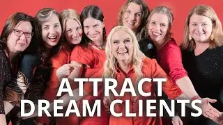 How I Attract Ideal Clients In My $18M Business