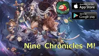 Nine Chronicles M - Игра вышла! Как забрать награды?! Какой сервер?!