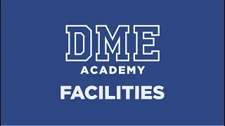DME Academy Facilities Video