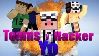 EL HACKER, LOS TEAM Y YO - REYDELREDSTONE