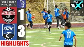 ⚡Early Setback, Late Goals | Napa United 13B 1-3 Bay Area Surf 13B | MLSN HD U13 | 2025-11-08 | HL