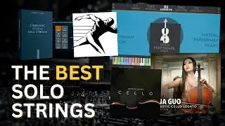 My Favourite Solo String Libraries! (2024 Edition)