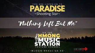 Paradise: Shooting Star - Nothing Left But Me