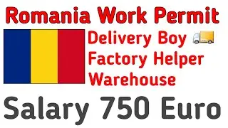 🇷🇴 Romania Work Permit 2025 | Delivery Boy, Warehouse Job | Romania work permit for Indian in हिन्दी