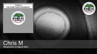 Chris M - Bergrenen (Original Mix)
