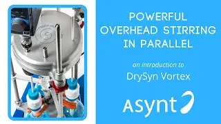 DrySyn Vortex - powerful, parallel overhead stirring!