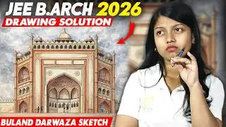 JEE Paper 2 (B.Arch) 2026  Drawing Question Solution &ndash; Buland Darwaza Sketch