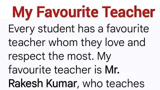 My Favourite Teacher Paragraph in English | Easy & Simple Paragraph Writing for Students