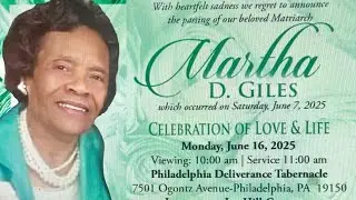 Celebration of The Life of Martha D. Giles - Mon. June 16, 2025