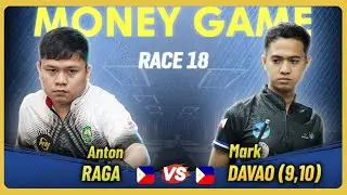 [Hightlight] 𝗔𝗡𝗧𝗢𝗡 𝗥𝗔𝗚𝗔 🆚 𝗠𝗔𝗥𝗞 𝗗𝗔𝗩𝗔𝗢 (𝟵,𝟭𝟬) | Money Game | Race 18