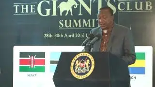 The Giants Club Summit 2016: Official opening by President Kenyatta