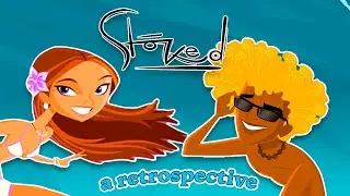 Stoked: A Retrospective