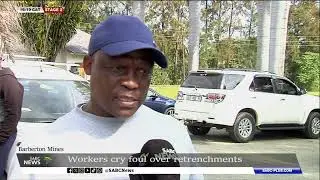 Barberton Mines | Workers cry foul over retrenchments