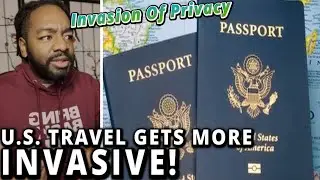 MANDATORY SOCIAL MEDIA SCREENING! | New Travel Requirements Coming
