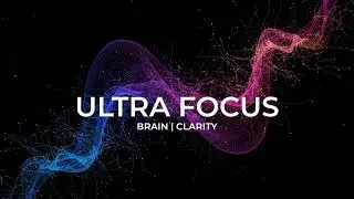 Focus Training Session &ndash; 40Hz Gamma Frequency for Concentration