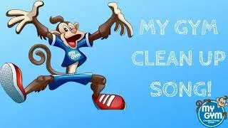 My Gym Clean Up Song!