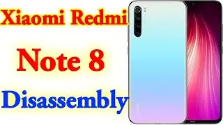 Xiaomi Redmi Note 8 Disassembly | How to Disassemble Redmi Note 8 By &lrm;@MobileChaCha