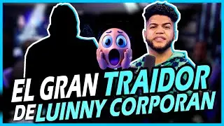 EL GRAN TRAIDOR DE LUINNY CORPORAN