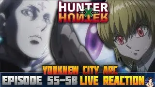 Hunter x Hunter (2011) Episode 55-58 LIVE REACTION ハンター&times;ハンタ ー - YORKNEW CITY CONCLUSION!!