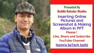 Inserting Online Pictures and Screenshot & Making Photo Album in PowerPoint
