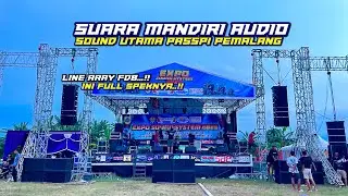SUARA MANDIRI Audio | sound utama expo sound pemalang 