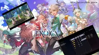 Eroica (Android) -  теперь я избранный!!