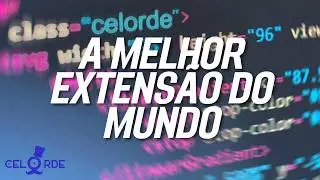 2 - A Melhor Extensão do Mundo - Aprendendo a criar extensão