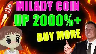 MILADY COIN IS PUMPING? MILADY MEME COIN PRICE PREDICTION - ANOTHER ALL TIME HIGH SOON? LADYS COIN!