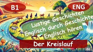 Der Kreislauf. Englisch mit lustigen Geschichten. Fur Anfanger (B1). Englisch horen